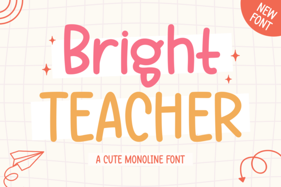 Bright Teacher: The Perfect Playful Typeface for Handmade Creations