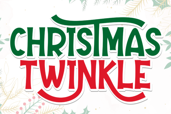 Christmas Twinkle: The Perfect Display Font for Handmade Holiday Goods