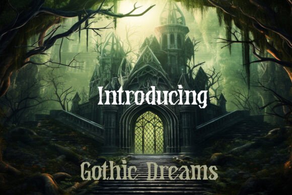 Gothic Dreams: A Display Typeface for Editorial Design