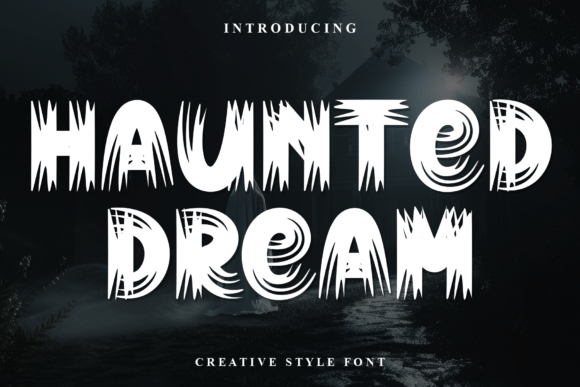 Haunted Dream: A Whimsical Display Font for Handmade Creators