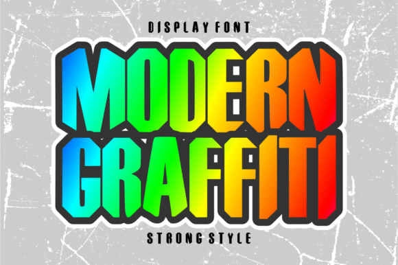 Modern Graffiti: The Ultimate Display Typeface for Bold Branding