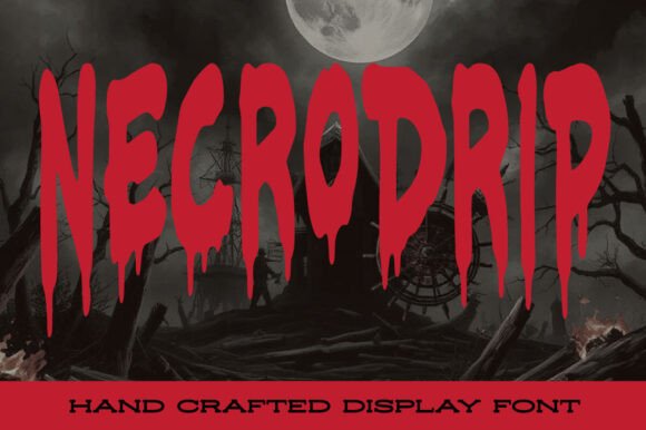 Necrodrip: The Perfect Horror Typeface for Your Brand Identity