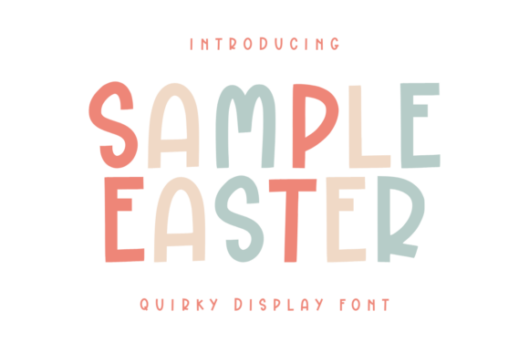 Sample Easter: A Quirky Display Font for Whimsical Branding