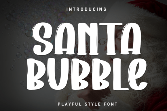 Santa Bubble: The Perfect Casual Display Font for Handmade Brands