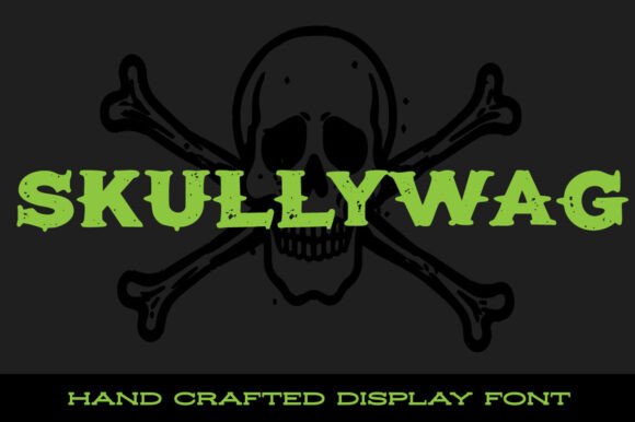 Skullywag: The Bold Typeface for Unforgettable Brand Identity