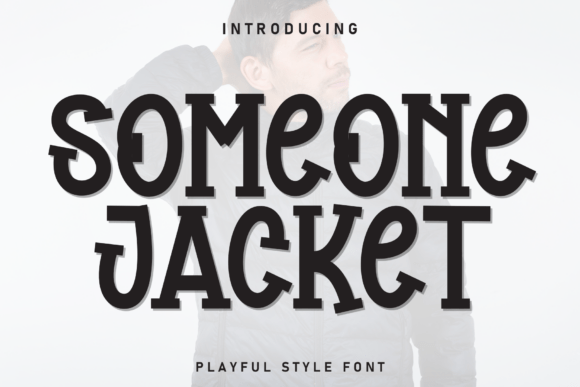 Someone Jacket: The Perfect Handwritten Display Font for Your Creative Projects