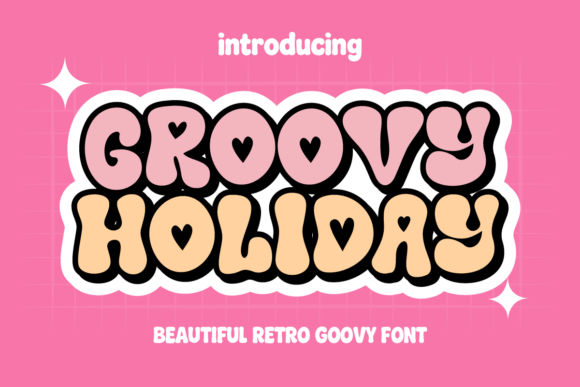 Upgrade Your Brand with the Groovy Holiday Typeface