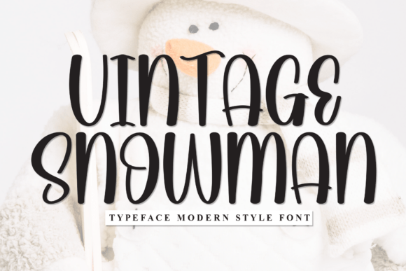 Vintage Snowman: The Perfect Display Font for Handmade Creators
